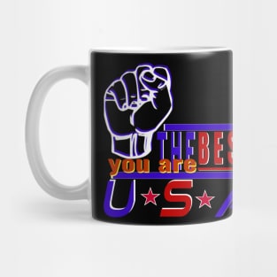 You Are The Best USA Design the Iron hand Mug